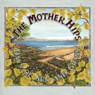 The Mother Hips – Days Of Sun And Grass